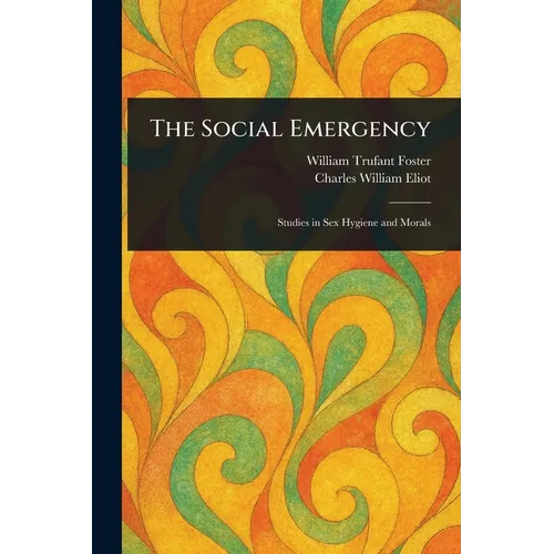 The Social Emergency
