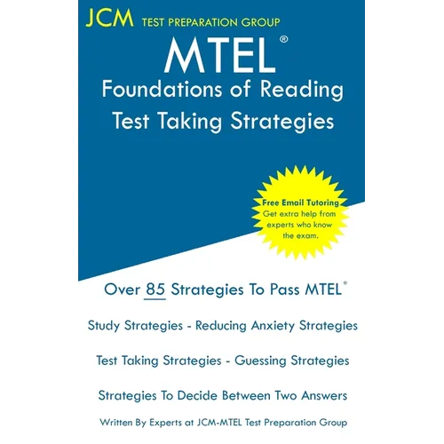 MTEL Foundations of Reading - Test Taking Strategies
