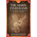 The Moon Telegrams - Volume one: Expand your life with supernatural and mystical knowledge