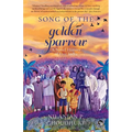 Song of the Golden Sparrow a Novel History of Free India