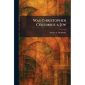 Was Christopher Columbus a Jew