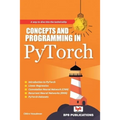 Concepts and Programming in Pytorch