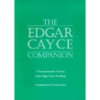 The Edgar Cayce Companion: A Comprehensive Treatise of the Edgar Cayce Readings - Paperback