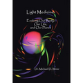 Light Medicine: Evolving Our Body, Our Life, and Our Planet