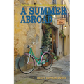 The Education of Francine Robinsworth Duchesney, A Summer Abroad