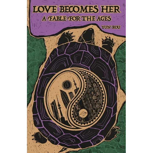 Love Becomes Her: A Fable for the Ages
