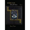 Inside Out: Intimate Voices Stories