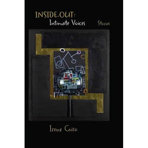 Inside Out: Intimate Voices Stories