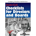 Essential Checklists for Directors and Boards: Helping you save time, avoid risk and protect your reputation