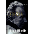 The Listener: A Psychoanalyst Examines His Life