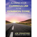 Aligning Your Curriculum to the Common Core State Standards