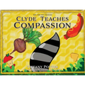 Clyde Teaches Compassion