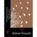 The Ragged Trousered Philanthropists