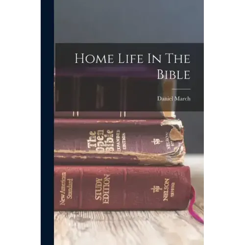 Home Life In The Bible
