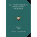 Of the Investigation or Search of Perfection