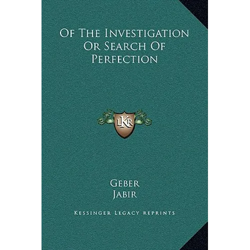 Of the Investigation or Search of Perfection