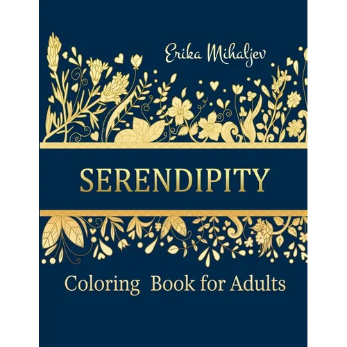 Serendipity: Coloring Book for Adults
