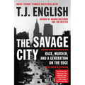 The Savage City