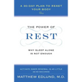 The Power of Rest: Why Sleep Alone Is Not Enough. a 30-Day Plan to Reset Your Body