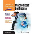 How to Do Everything with Macromedia Contribute