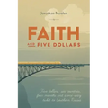 Faith and Five Dollars