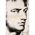 Schiller as Philosopher: A Re-Examination