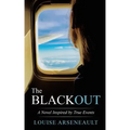 The Blackout: A Novel Inspired by True Events