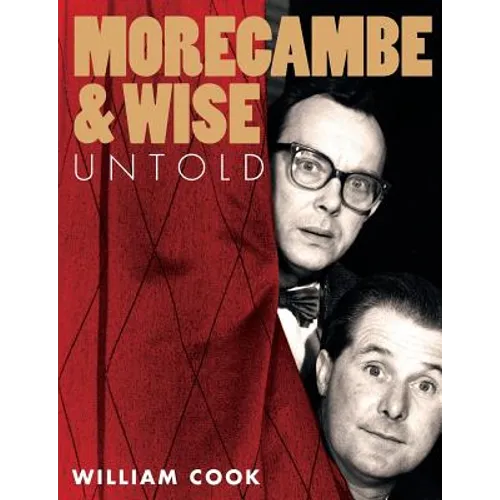 Morecambe and Wise Untold