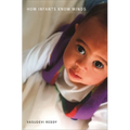 How Infants Know Minds