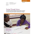 Passing Through Science: The Effects of Raising Graduation Requirements in Science on Course-Taking and Academic Achievement in Chicago