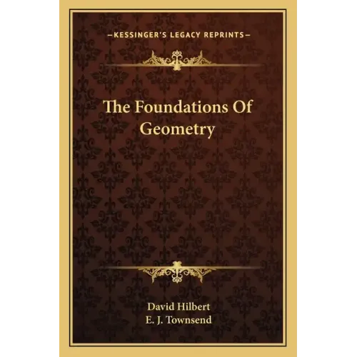 The Foundations of Geometry