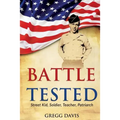 Battle Tested: Street Kid, Soldier, Teacher, Patriarch