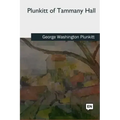 Plunkitt of Tammany Hall