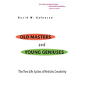 Old Masters and Young Geniuses: The Two Life Cycles of Artistic Creativity