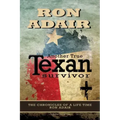 Another True Texan Survivor