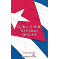 Quick Guide to Cuban Spanish