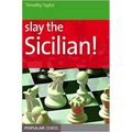 Slay the Sicilian!
