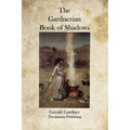 The Gardnerian Book of Shadows