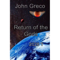 Return of the Gods: 2028 ?