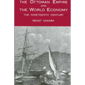 The Ottoman Empire and the World Economy: The Nineteenth Century