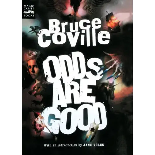 Odds Are Good: An Oddly Enough and Odder Than Ever Omnibus