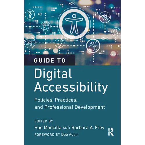 Guide to Digital Accessibility: Policies, Practices, and Professional Development