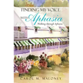 Finding My Voice with Aphasia: Walking Through Aphasia