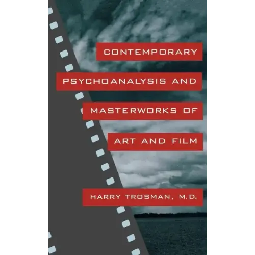 Contemporary Psychoanalysis and Masterworks of Art and Film
