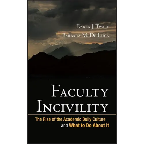 Faculty Incivility