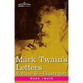 Mark Twain's Letters, Volume II (In Two Volumes): Arranged with Comment by Albert Bigelow Paine