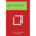 The Life of Alphonso Taft