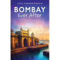 Bombay Ever After