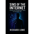 Sins of the Internet: Escaping the Psychological Traps of the Digital Age