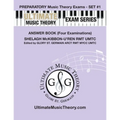 Preparatory Music Theory Exams Set #1 Answer Book - Ultimate Music Theory Exam Series: Four Exams in each Set plus All Theory Requirements